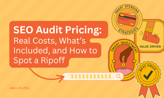 Illustration with $ signs, depositing money into piggy bank, credit cards, and text that reads "SEO Audit Pricing: Real Costs, What’s Included, and How to Spot a Ripoff."