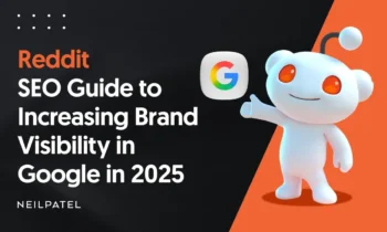 A graphic that says "Reddit SEO Guide to Increasing Brand Visibility in Google in 2025."