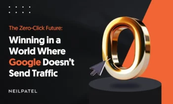 A graphic that says "Zero-Click-Future: Winning in a World Where Google Doesn't Send Traffic.