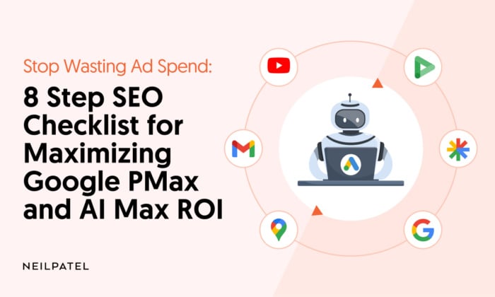 Image related to Stop Wasting Ad Spend: 8 Step SEO Checklist for Maximizing Google PMax and AI Max ROI