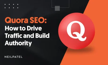 A graphic that says "Quora SEO: How To Build Traffic and Build Authority."