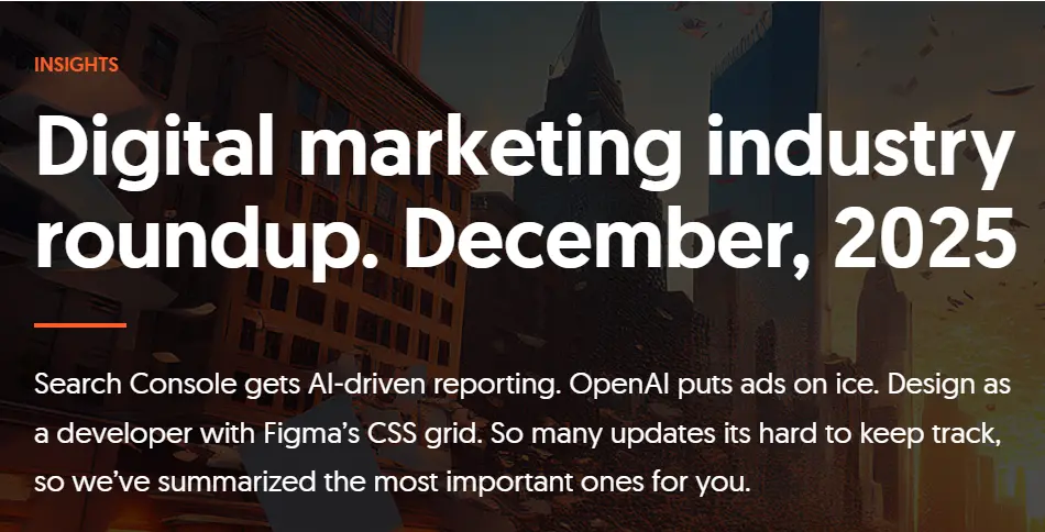 Digital Marketing News Roundup - December 2025 | Neil Patel