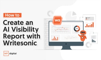 Image related to How to Create an AI Visibility Report with Writesonic