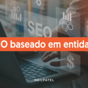 Por que o SEO de Entidade é uma nova forma de pensar o SEO