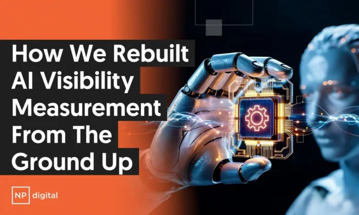 A graphic that says "How We Rebuilt AI Visibility Management From The Ground Up
