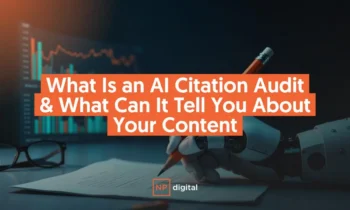 A graphic saying: What Is an AI Citation Audit & What Can It Tell You About Your Content