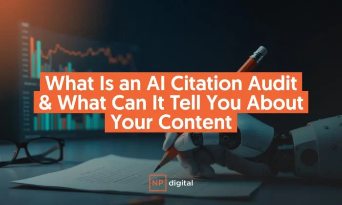A graphic saying: What Is an AI Citation Audit & What Can It Tell You About Your Content