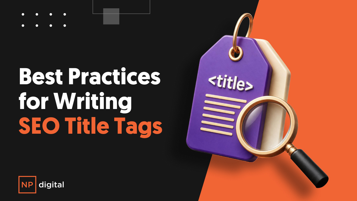 Best Practices for Writing SEO Title Tags in 2026