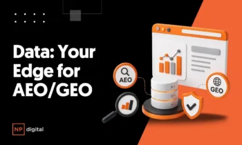A graphic that says: Data: Your Edge for AEO/GEO