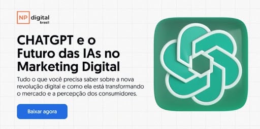 Banner "ChatGPT e o Futuro das IAs no Marketing Digital" da NP Digital, com botão para baixar o material gratuito.