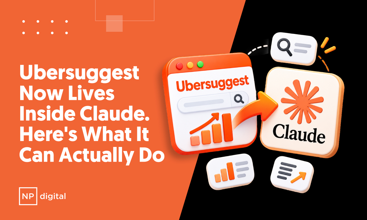 Ubersuggest Now Lives Inside Claude. Here’s What It Can Actually Do