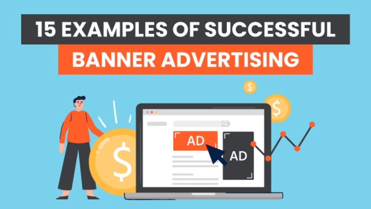 15 Examples of Successful Banner Advertising