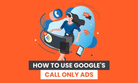 Mit Nur-Anrufanzeigen in Google Ads zu mehr Umsatz