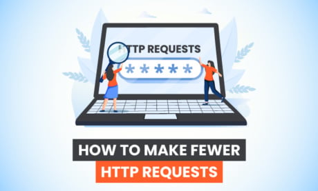 So reduziert man HTTP-Anfragen