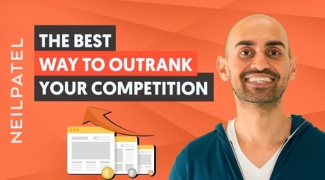 Here’s What You Need to Outrank Your Competition