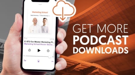 How to Get More Downloads For Your Podcast