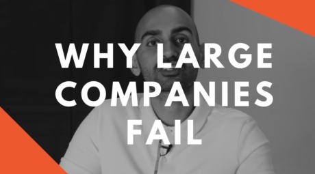 One (Shocking) Reason Large Companies Fail