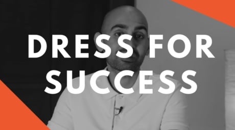 Why You Should (Always) Dress For Success