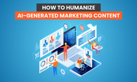 How to Humanize AI-Generated Marketing Content
