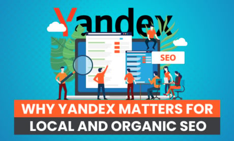 7 Reasons Why Yandex Matters for SEO