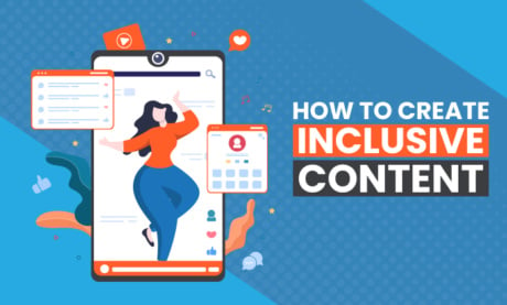 How to Create Inclusive Content for Everyone