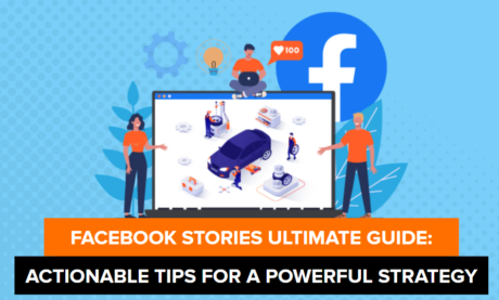 Facebook Stories Ultimate Guide: Actionable Tips for a Powerful Strategy