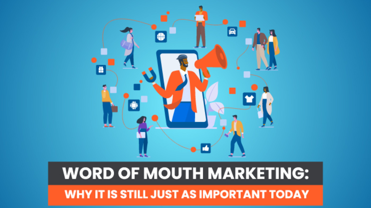 Why is Word of Mouth (WOM) Marketing so Incredibly Important?