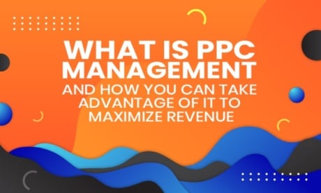 Was ist PPC-Management und wie kann man es nutzen, um den Umsatz zu maximieren?