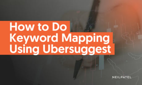 How to Do Keyword Mapping Using Ubersuggest