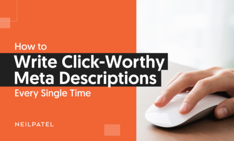 How to Write Click-Worthy Meta Descriptions Every Single Time