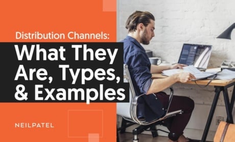 Distribution Channels: What They Are, Types, & Examples