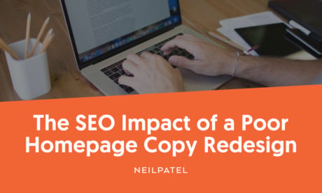 The SEO Impact of a Poor Homepage Copy and Navigation Redesign