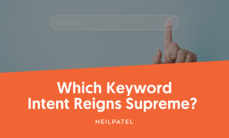 Which Keyword Intent Reigns Supreme?