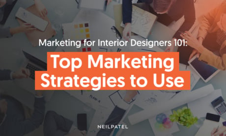 Marketing for Interior Designers 101: Top Marketing Strategies to Use