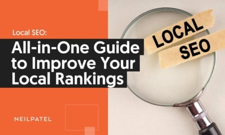 Local SEO: All-in-One Guide to Improve Your Local Rankings