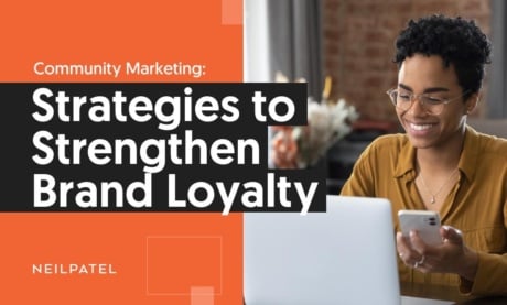 Community Marketing: Strategies to Strengthen Brand Loyalty