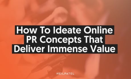 How To Ideate Online PR Concepts That Deliver Immense Value