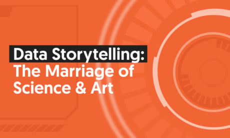 Data Storytelling: The Marriage of Science & Art