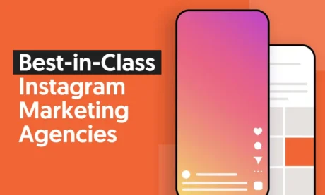Best-in-Class Instagram Marketing Agencies