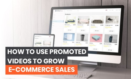 Cómo Utilizar Vídeos Promocionados para Generar más Ventas en tu E-commerce