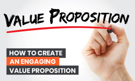 How to Create an Engaging Value Proposition