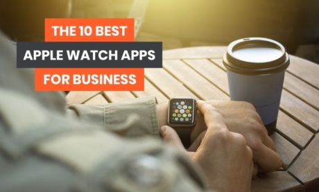 Die 10 besten Apple Watch-Apps für Unternehmen